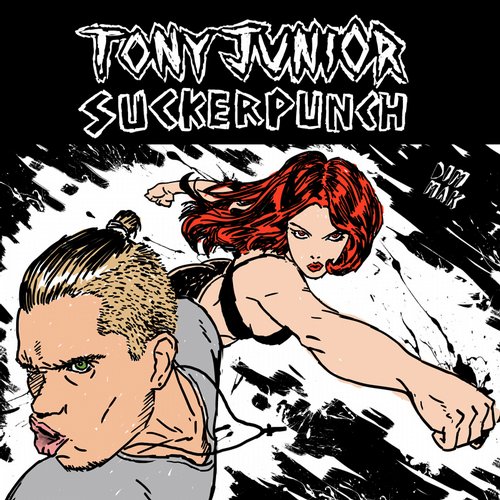 Tony Junior – Suckerpunch