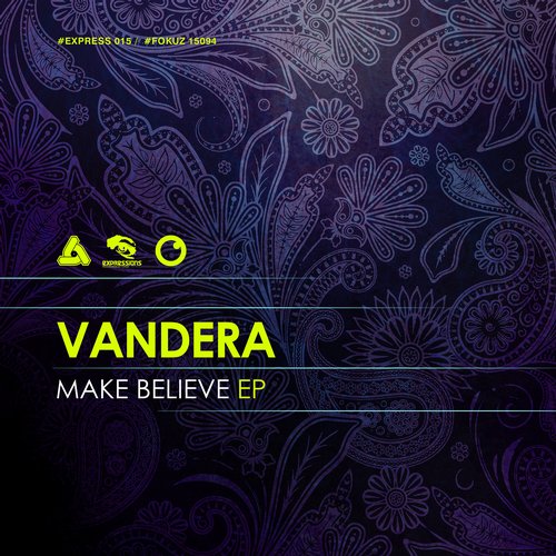 Vandera – Make Believe EP