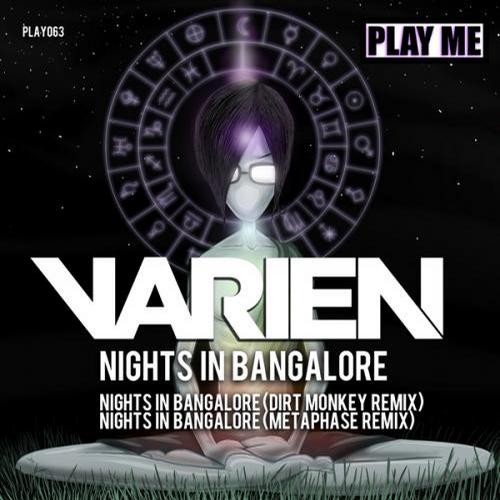 Varien – Nights in Bangalore