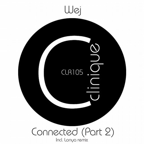 Wej – Connected, Pt. 2