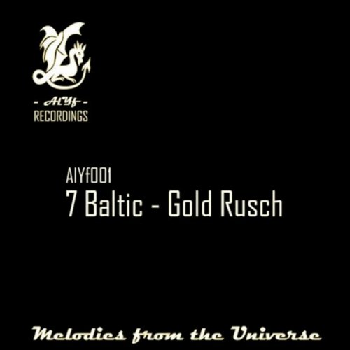 7 Baltic – Gold Rusch