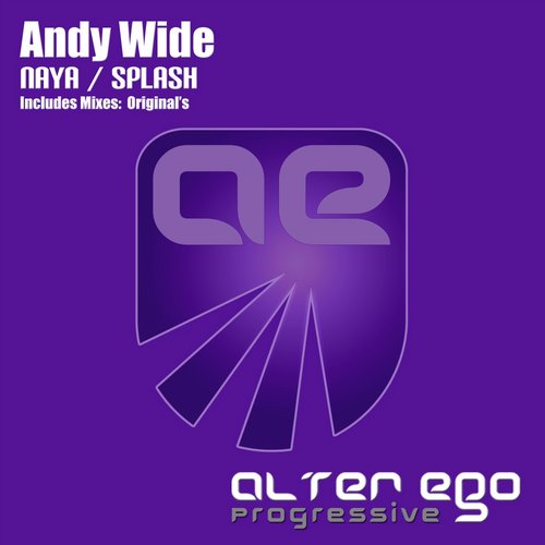 Andy Wide – Naya / Splash