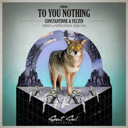 Felten & Constantinne – To You Nothing