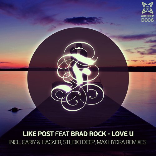 Like Post Feat. Brad Rock – Love U