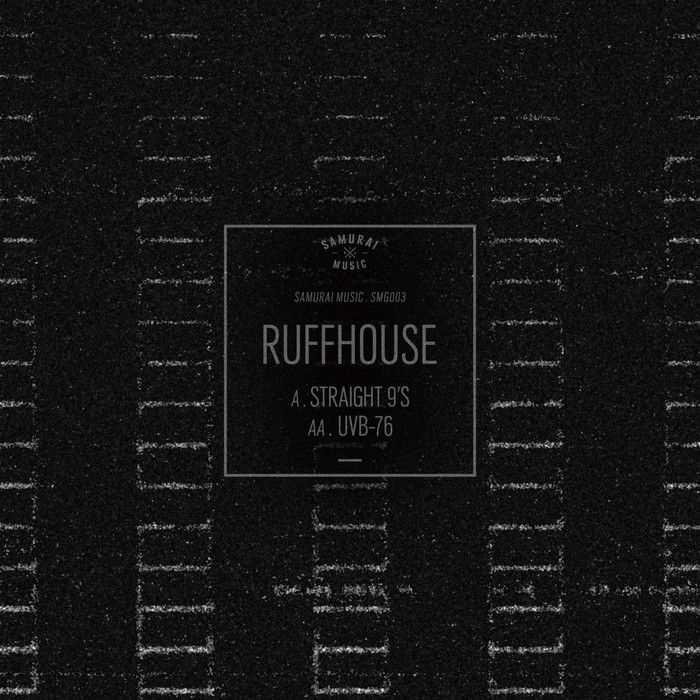 Ruffhouse – Straight 9’s / UVB-76