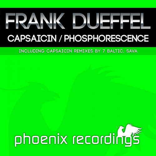 Frank Dueffel – Capsaicin / Phosphorescence