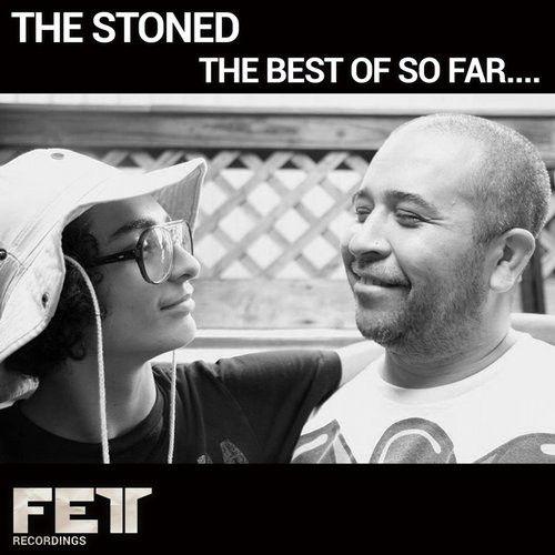The Stoned – The Best Of So Far….