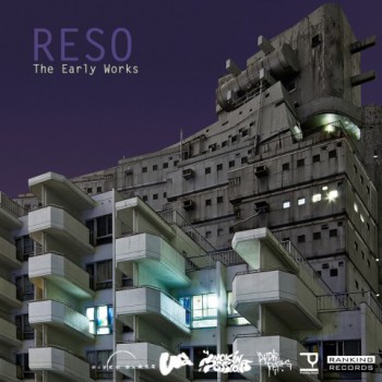 Reso – The Early Works