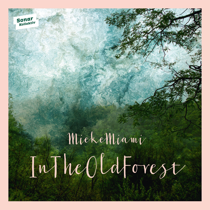 Mieke Miami – In The Old Forest