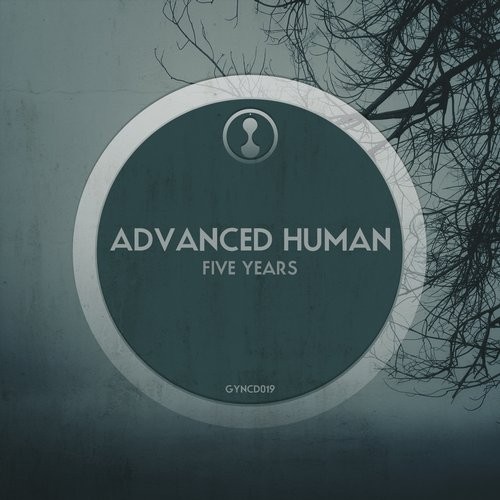 Advanced Human – Five Years