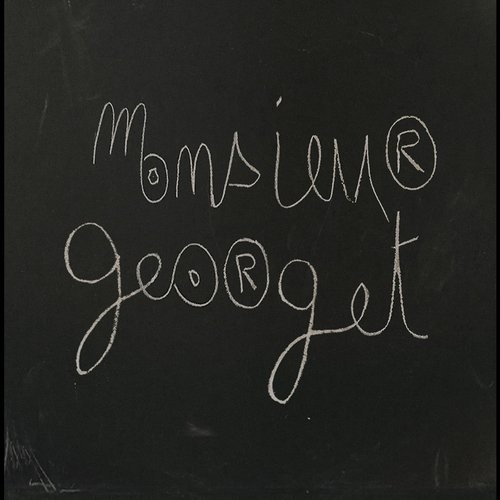 Monsieur Georget – Monsieur Georget