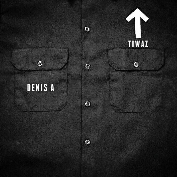 Denis A – Tiwaz