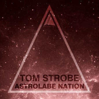 Astrolabe Nation: Tom Strobe