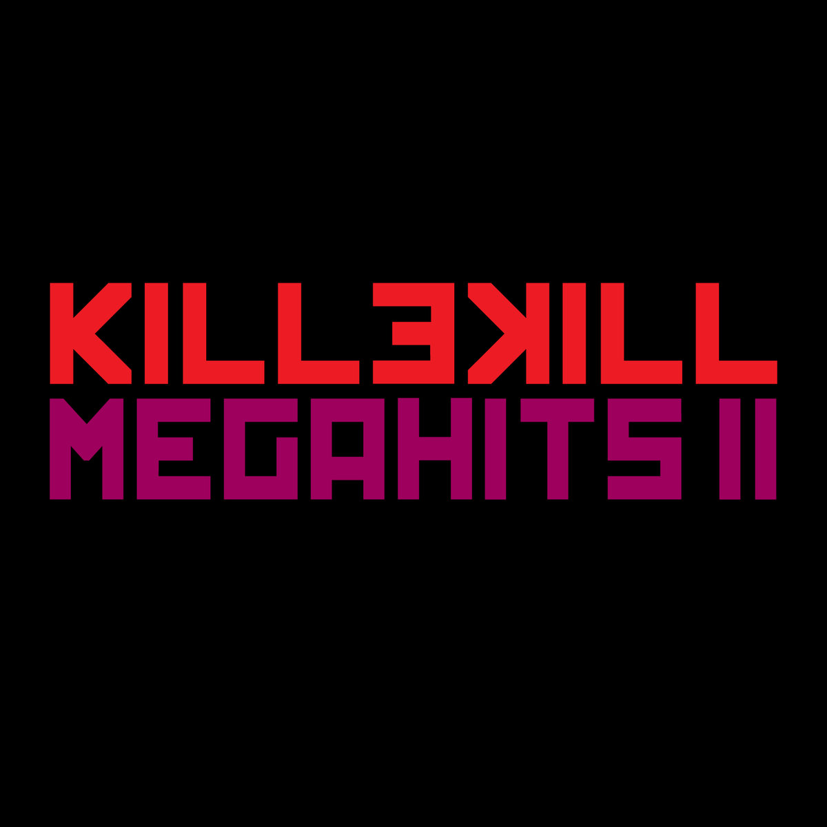 Killekill Megahits II