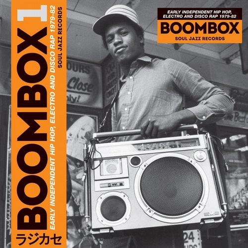Soul Jazz Records Pres. BOOMBOX: Early Independent Hip Hop, Electro and Disco Rap 1979-82