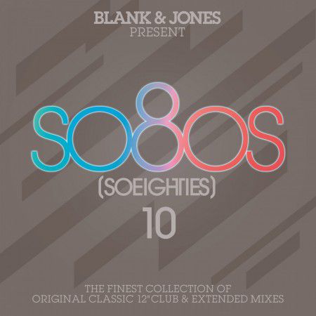 Blank & Jones Present So80s (So Eighties) Vol.10
