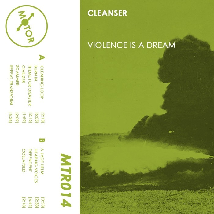 Cleanser – Violence Is a Dream
