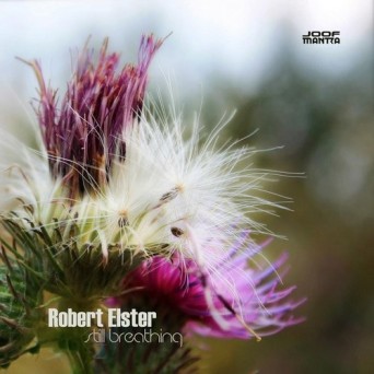 Robert Elster – Still Breathing