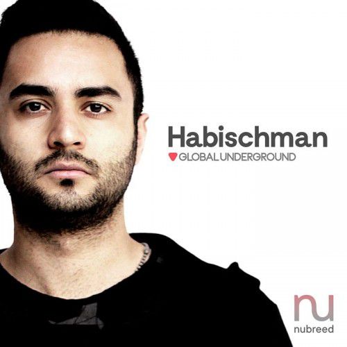 Habischman – Global Underground: Nubreed 9