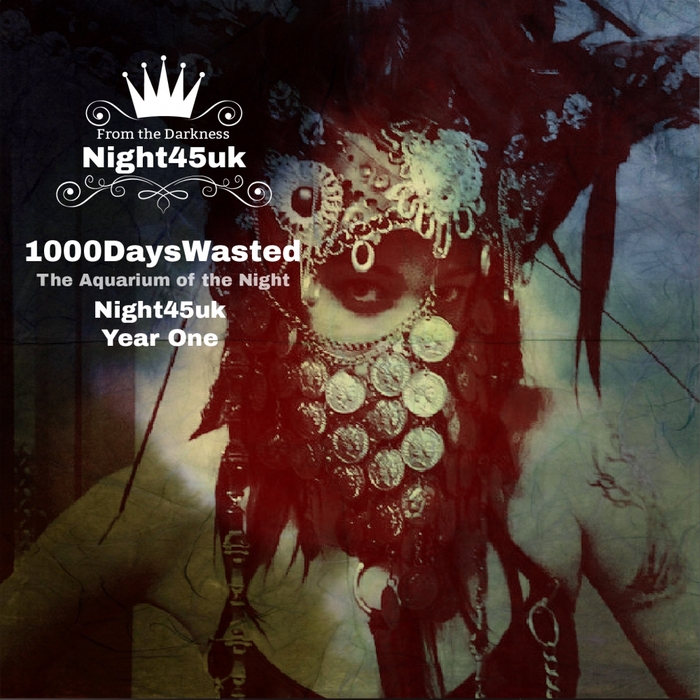 1000DaysWasted – The Aquarium Of The Night