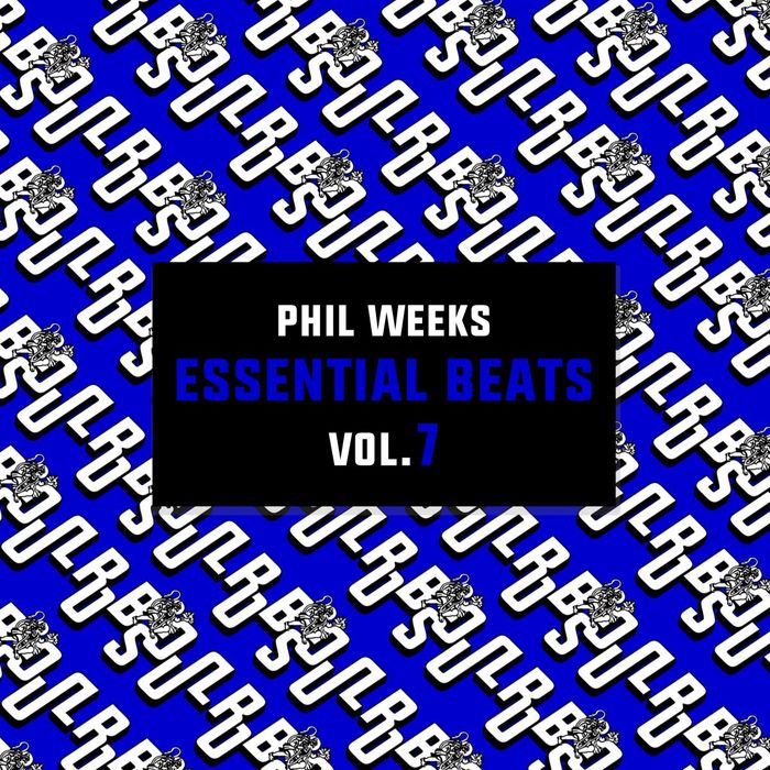 Phil Weeks – Essential Beats Vol 7