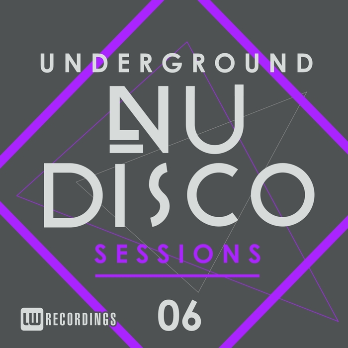 Underground Nu-Disco Sessions Vol 6