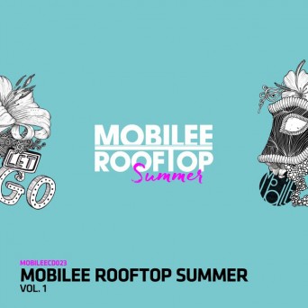 Mobilee Rooftop Summer Vol 1