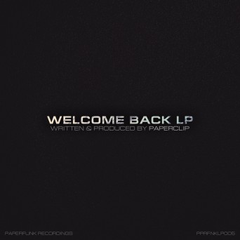 Paperclip – Welcome Back