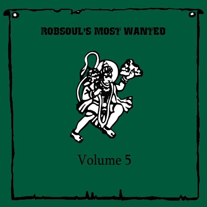 Robsoul’s Most Wanted Vol 5