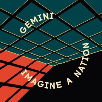 Gemini – Imagine A Nation