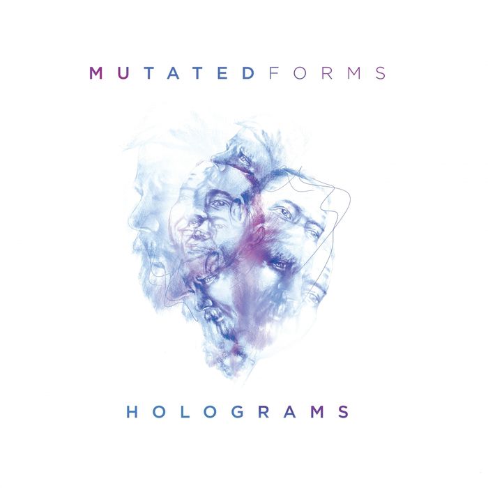 Mutated Forms – Holograms