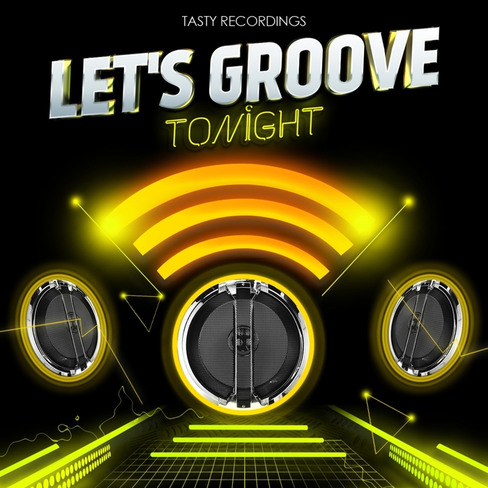 Let’s Groove Tonight