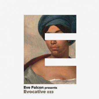 Eve Falcon – Evocative 033
