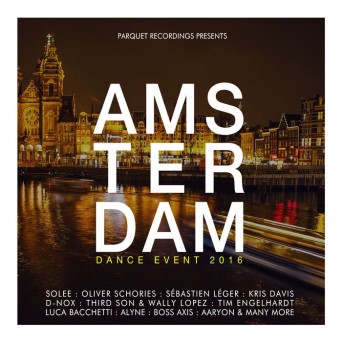 Amsterdam Dance Event 2016: Presents By Parquet Recordings