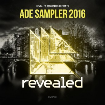 Revealed Recordings Pres. Ade Sampler 2016