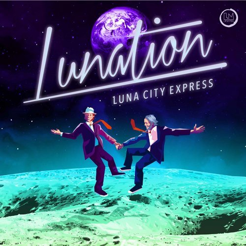 Luna City Express – Lunation
