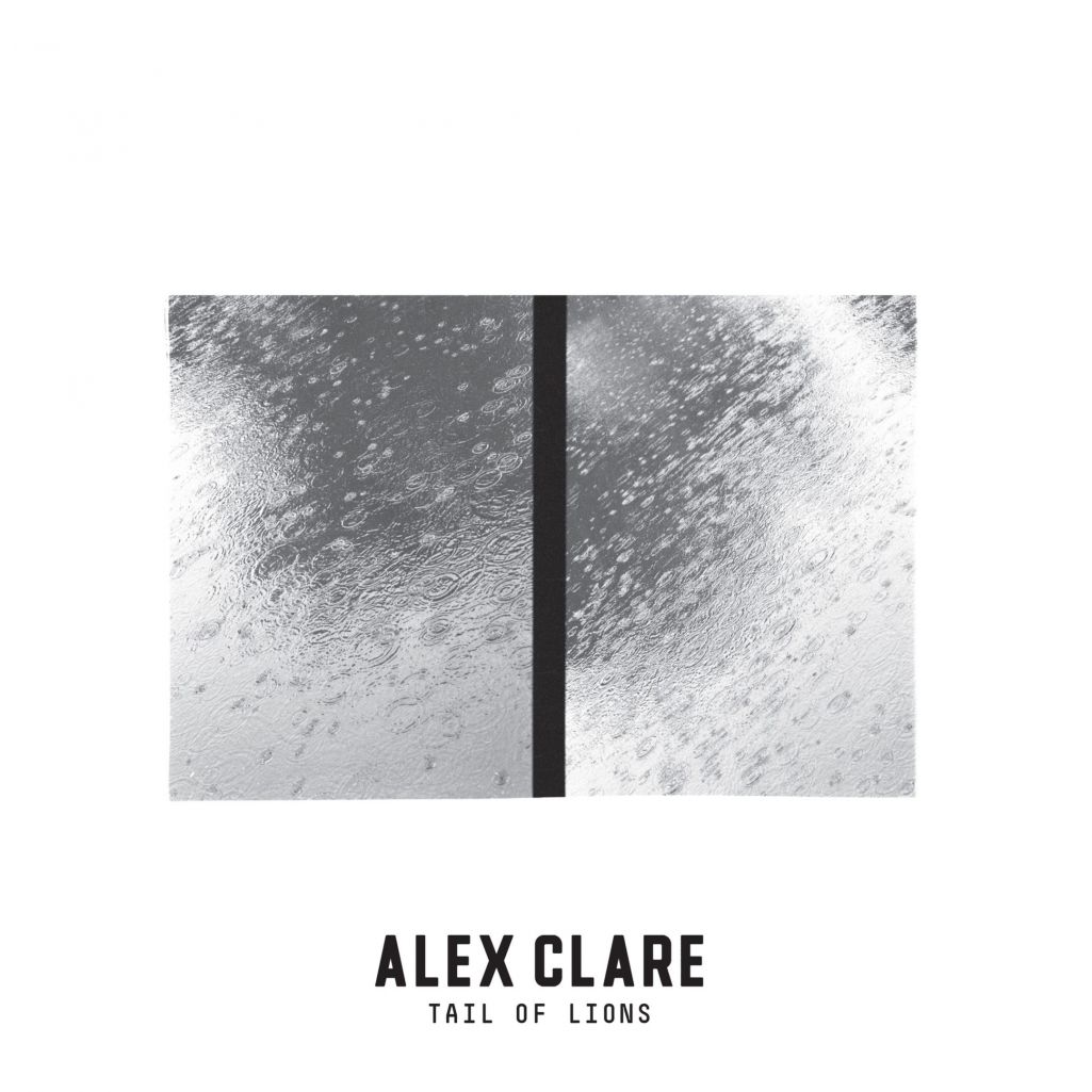 Alex Clare – Tail Of Lions