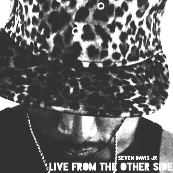 Seven Davis Jr – Live From The Other Side | Album