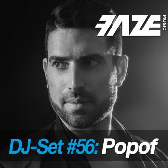 Faze DJ Set #56: Popof