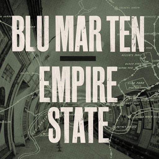 Blu Mar Ten – Empire State