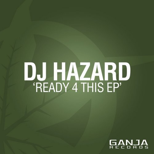 DJ Hazard – Ready 4 This EP