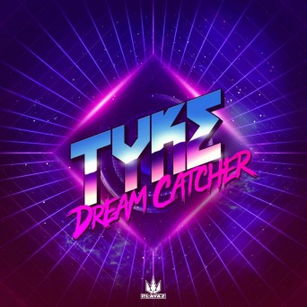Tyke – Dream Catcher