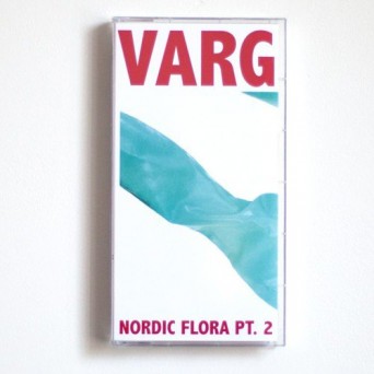 Varg – Nordic Flora, Pt. 2, en Ros röd som Blod