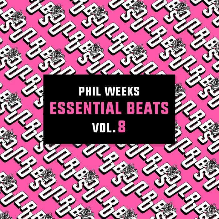 Phil Weeks – Essential Beats, Vol. 8