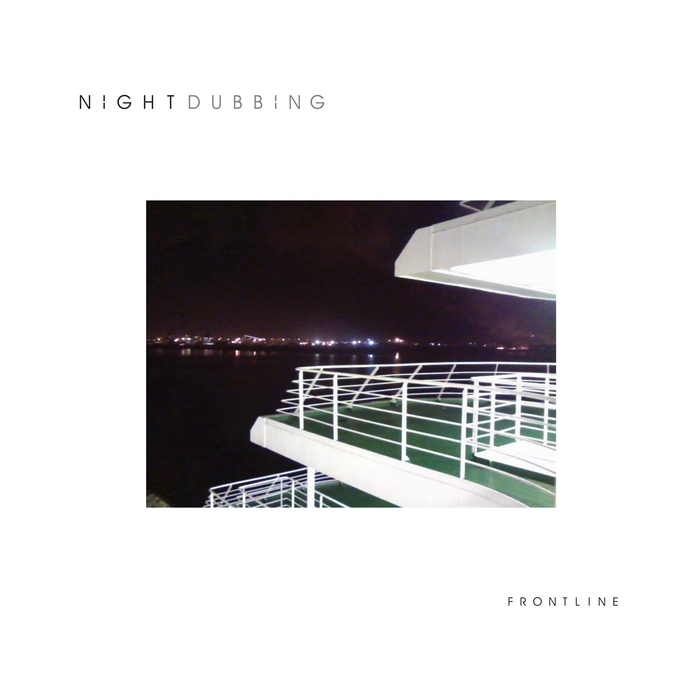 Nightdubbing – Frontline
