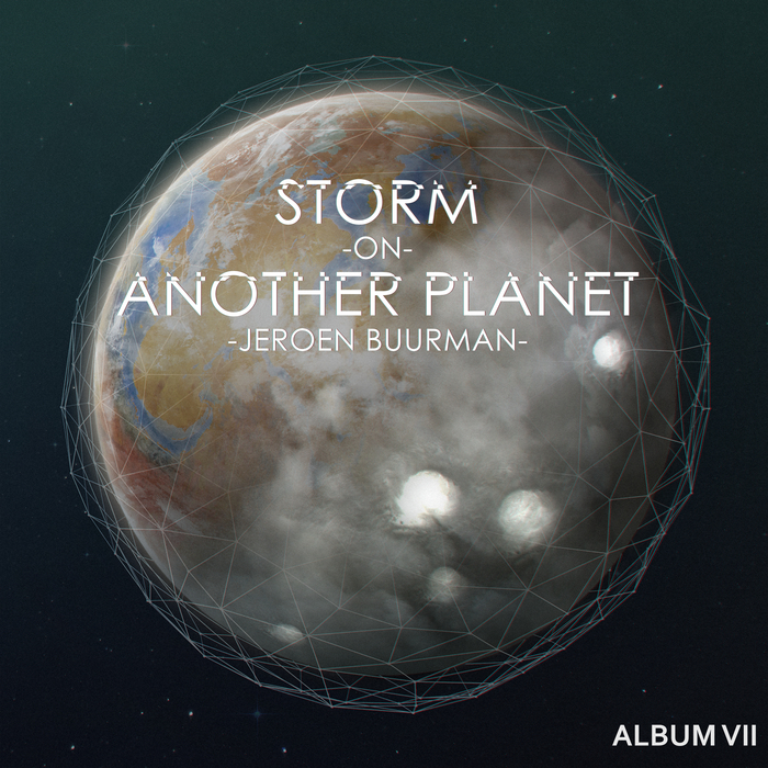 Jeroen Buurman – Storm on Another Planet