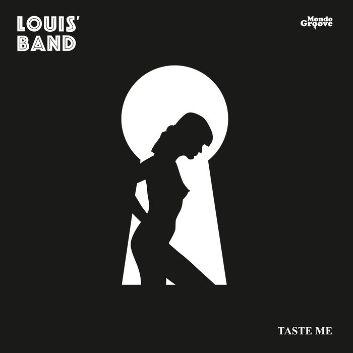 Louis’ Band – Taste Me