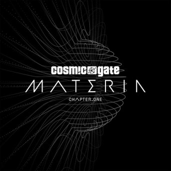 Cosmic Gate – Materia Chapter.One (The Extended Mixes)