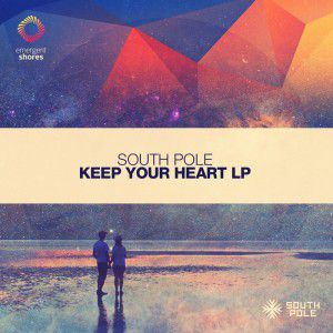 South Pole – Keep Your Heart