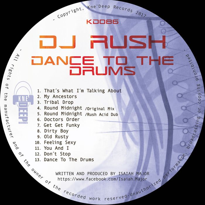 Dj Rush – Dance To The Drums